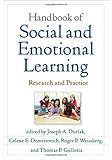 Handbook of Social and Emotional Learning: Research and Practice
