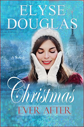 "Christmas Ever After - A Novel" av Elyse Douglas