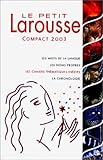 Le Petit Larousse Compact 2003 (French Edition) by 