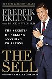 "The sell - the secrets of selling anything to anyone" av Fredrik Eklund