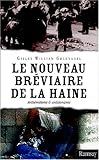 Le Nouveau bréviaire de la haine by