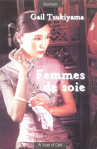 Femmes de soie