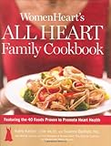 WomenHeart's All Heart Family Cookbook: Featuring the 40 Foods Proven to Promote Heart Health by Kathy Kastan, Suzanne Banfield
