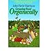 Growing Food Organically by 