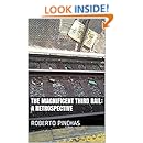 The Magnificent Third Rail: A Retrospective