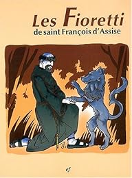 Les  Fioretti de saint François d'Assise