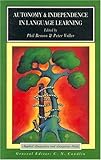 Autonomy and Independence in Language : Applied Linguistics and Language, Benson, Phil and Voller, Peter, 0582289920