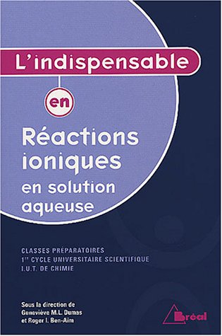 L' indispensable en réactions ioniques en solution aqueuse