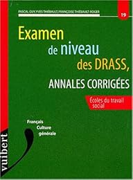 Examen de niveau des DRASS, annales corrigées