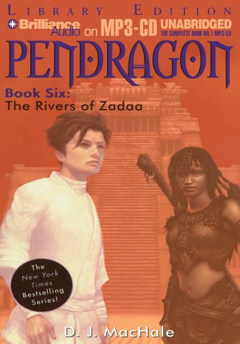 The Rivers of Zadaa (Pendragon Series)