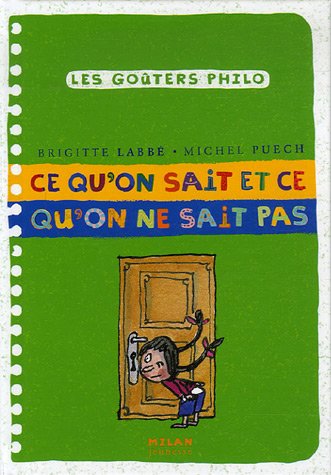 Ce qu'on sait ce qu'on ne sait pas (French Edition) by Brigitte Labbe