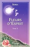 Fleur d'esprit, tome 5 by