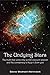 The Undying Stars: The Truth That Unites the World's Ancient Wisdom and the Conspiracy to Keep It fr by