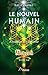 Le nouvel humain - L'évolution de l'humanité - Kryeon Tome XII (French Edition) by 