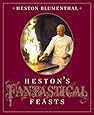 Heston's Fantastical Feasts