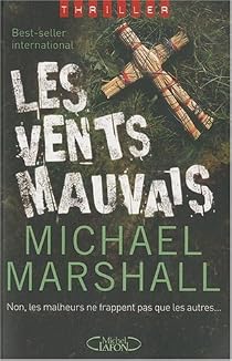 Les Vents Mauvais Michael Marshall Smith Babelio Les Vents Mauvais Michael Marshall Smith Babelio