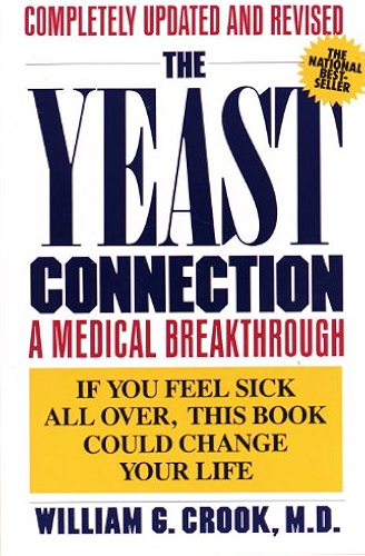 Download The Yeast Connection: A Medical Breakthrough (English Edition) PDF