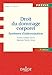 droit du dommage corporel ; systèmes d'indemnisation (7e édition) by 