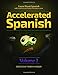 Accelerated Spanish Volume 2: Learn fluent Spanish with a proven accelerated learning system (2)