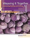 Weaving It Together 2: Connecting Reading and Writing, 3rd Edition 3rd (third) Edition by Broukal, Milada published by Heinle ELT (2010) by