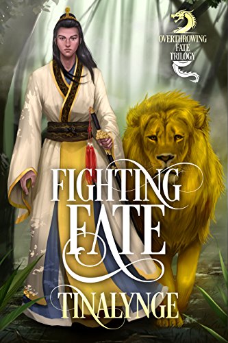 Fighting Fate (Overthrowing Fate Book 2)
