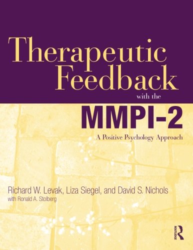 Therapeutic Feedback with the MMPI-2: A Positive Psychology Approach