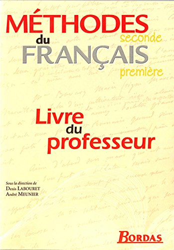 Méthodes du français, seconde, première