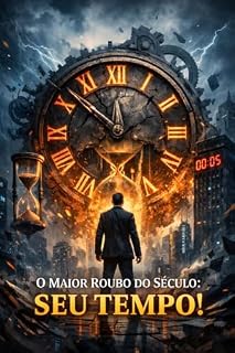 Livro O maior roubo do século: seu tempo