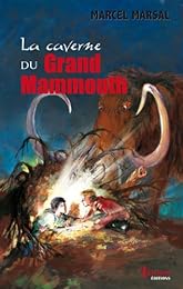 La  caverne du Grand Mammouth