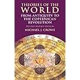 Theories of the World from Antiquity to the Copernican Revolution: Second Revised Edition