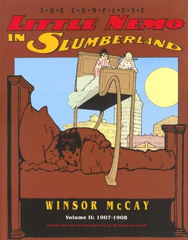 The Complete Little Nemo in Slumberland: 1905-1907: McCay, Winsor