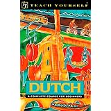 Dutch: A Complete Course for Beginners (Teach Yourself Books)