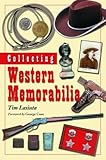 Collecting Western Memorabilia by