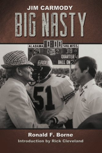 Jim Carmody, Big Nasty: Mississippi's Coach