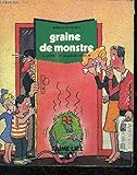 Graine de monstre by 