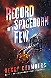 Record of a Spaceborn Few (Wayfarers)