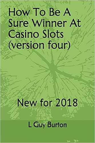 How To Be A Sure Winner At Casino Slots Versionfour New - 