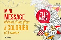 Mini message histoire d'une fleur à colorier et à animer