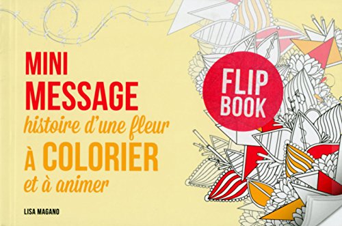 Mini message histoire d'une fleur à colorier et à animer