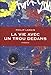 La vie avec un trou dedans : Précédés de Le Principe de plaisir et suivis d'un Entretien à l'Obs by 