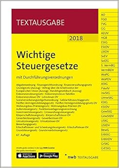 Wichtige Steuergesetze: mit Durchführungsverordnungen. Wichtige Steuergesetze: mit Durchführungsverordnungen.