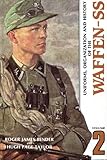002: Uniforms Organization and History of the Waffen, Vol. 2