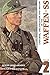 Uniforms Organization and History of the Waffen, Vol. 2