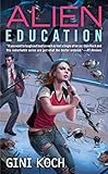 Alien Education (Alien Novels)