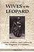 Wives of the Leopard: Gender, Politics, and Culture in the Kingdom of Dahomey