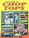 How to Chop Tops (Hot Rod How to)
