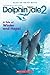 Dolphin Tale 2: Movie Reader