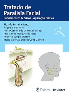 Livro Tratado de paralisia facial: Fundamentos teóricos – Aplicação prática