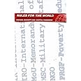 Rules for the World: International Organizations in Global Politics