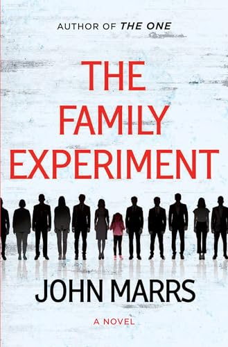 The Family Experiment: A Novel (Dark Future, 3)